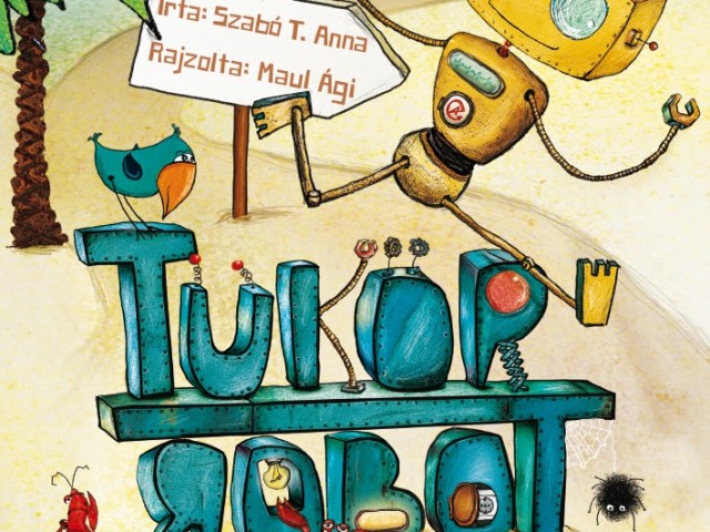 Tükörröbot – új gyerekkönyvem jelent meg. Tükörröbot – új gyerekkönyvem jelent meg.